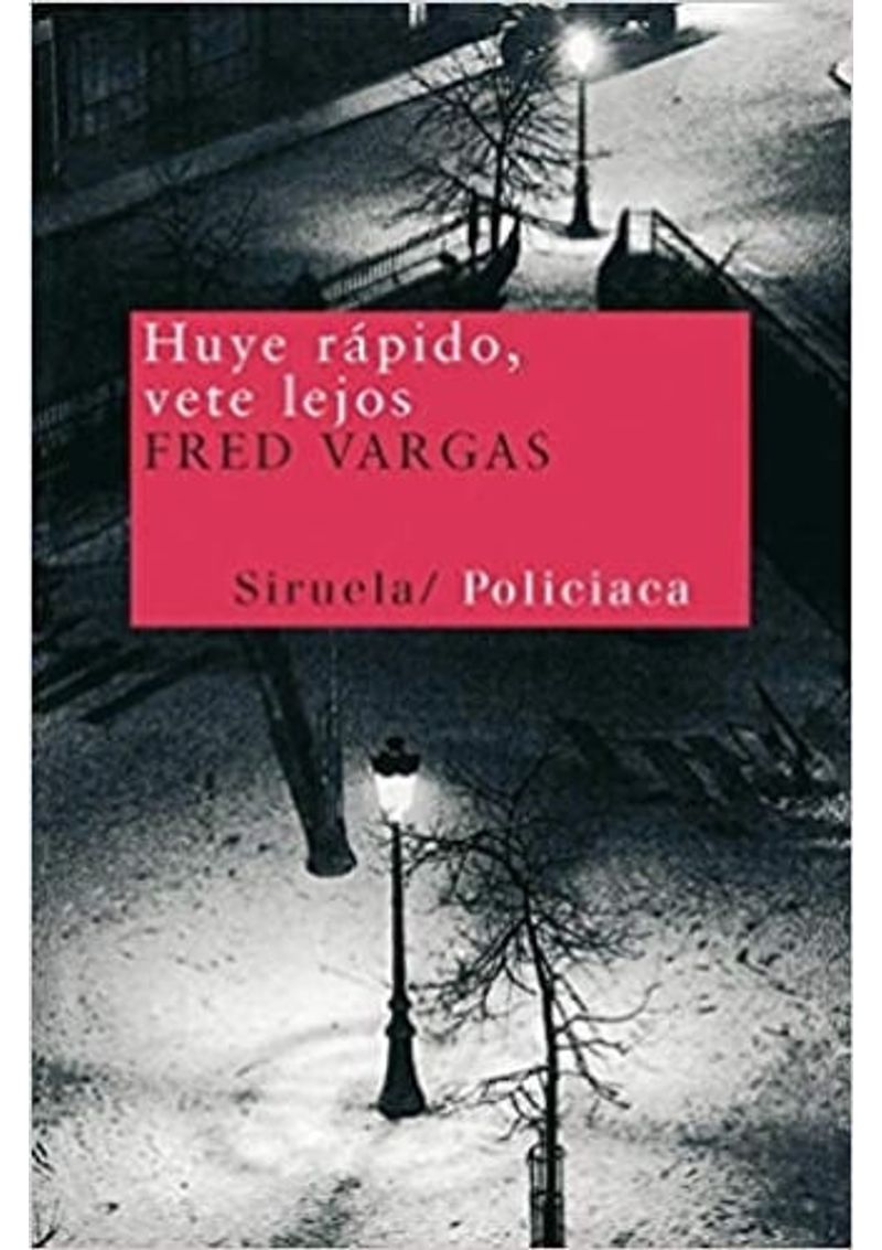 HUYE-RAPIDO-VETE-LEJOS