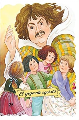 COLECCIÓN  TROQUELADOS CLÁSICOS - EL GIGANTE EGOISTA
