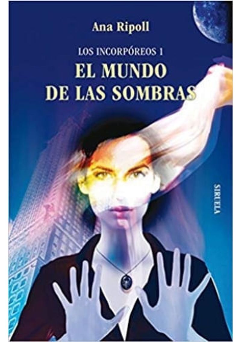 INCORPOREOS-1-LOS.-EL-MUNDO-DE-LAS-SOMBRAS