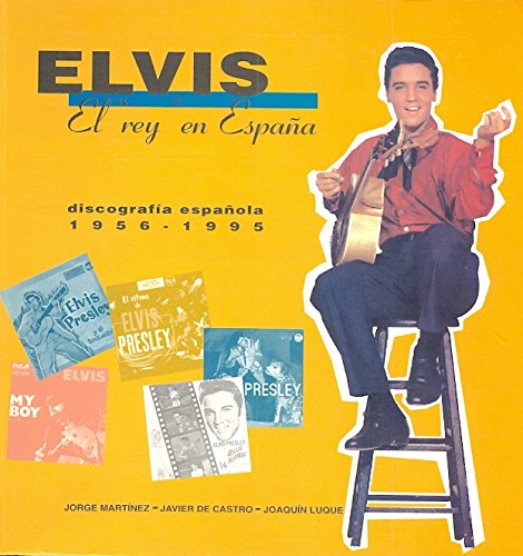 ELVIS, EL REY EN ESPAÑA