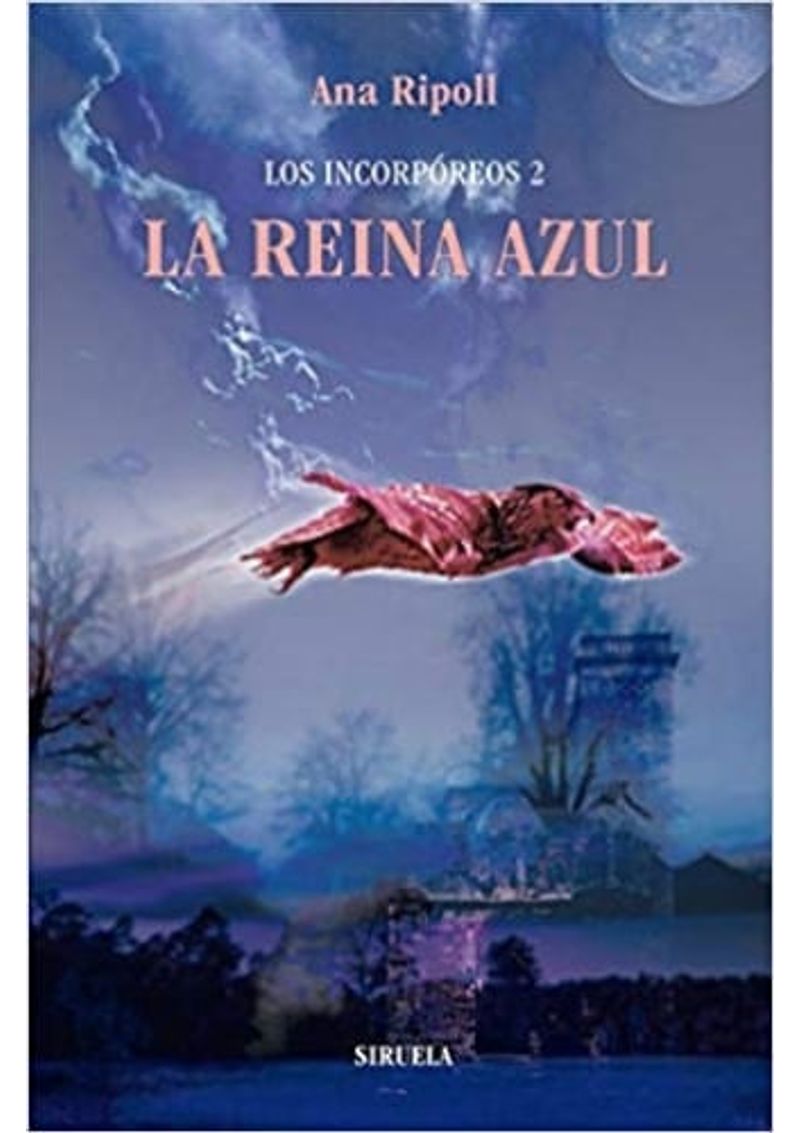 INCORPOREOS-2-LOS.-LA-REINA-AZUL