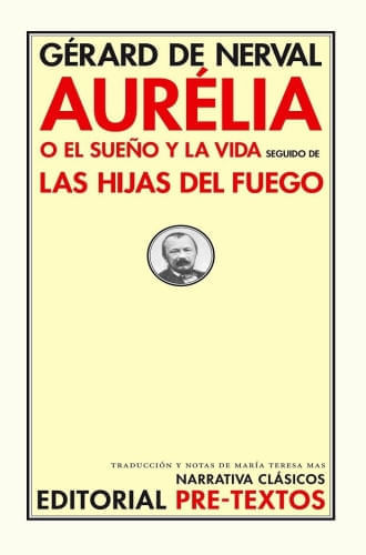 AURELIA O EL SUEÑO Y LA  VIDA; LAS HIJAS DEL FUEGO