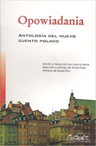 OPOWIADANIA. ANTOLOGIA DEL NUEVO CUENTO POLACO
