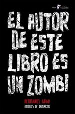 EL-AUTOR-DE-ESTE-LIBRO-ES-UN-ZOMBI
