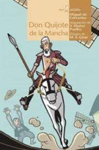 DON QUIJOTE DE LA MANCHA (C AMARILLO)