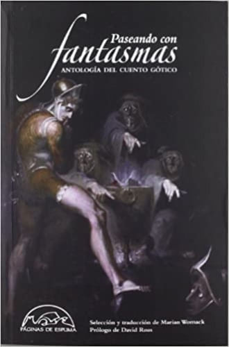 PASEANDO CON FANTASMAS