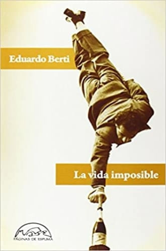 LA VIDA IMPOSIBLE