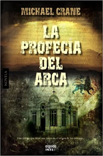 LA PROFECIA DEL ARCA