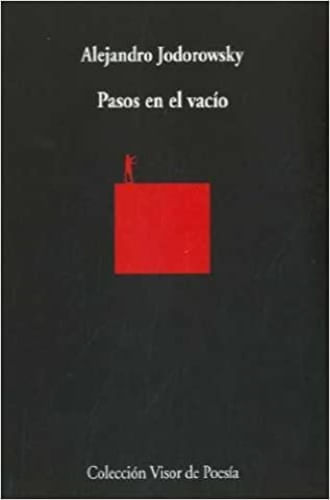 PASOS EN EL VACIO, 2007-2009