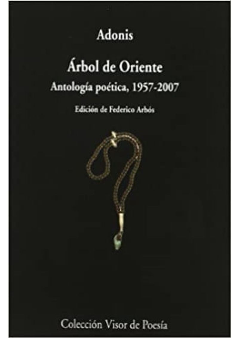 ARBOL-DE-ORIENTE.-ANTOLOGIA-POETICA-1957-2007