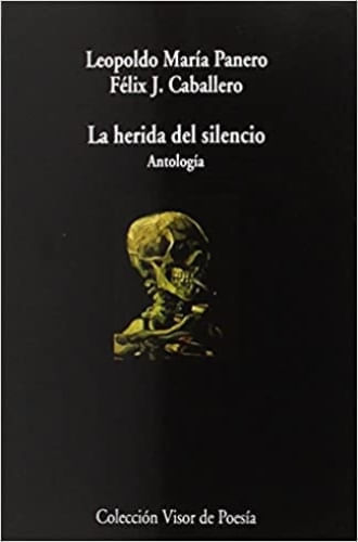 LA HERIDA DEL SILENCIO - ANTOLOGIA