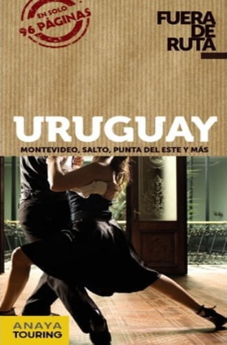 URUGUAY. FUERA DE RUTA