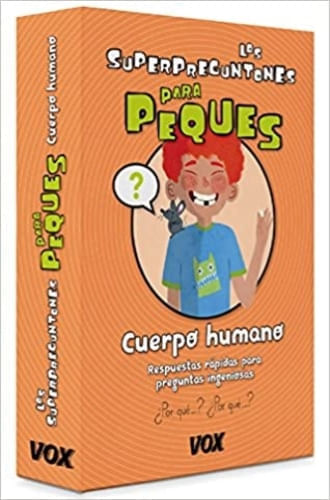 LOS SUPERPREGUNTONES PARA PEQUES - CUERPO HUMANO
