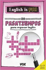 ENGLISH-IS-FUN---80-PASATIEMPOS-PARA-REPASAR-INGLES
