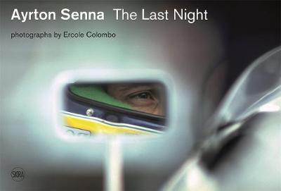 AYRTON SENNA: THE LAST NIGHT