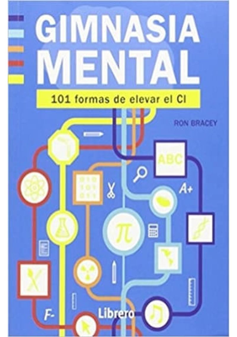 GIMNASIA-MENTAL-101-FORMAS-DE-ELEVAR-SU-COEFICIENTE-INTELECT