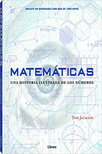 MATEMÁTICAS (HISTORIA ILUSTRADA FUNDAMENTOS)