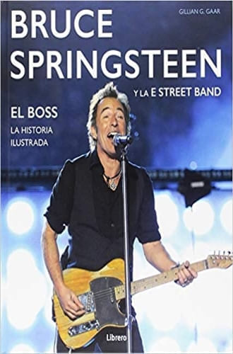 BRUCE SPRINGSTEEN Y LA E STREET BAND