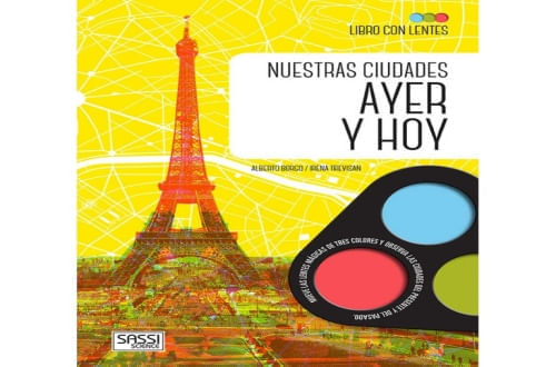 NUESTRAS CIUDADES AYER Y HOY