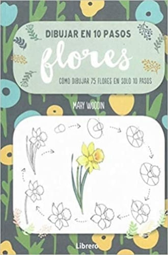 DIBUJAR FLORES EN 10 PASOS