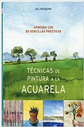 TECNICAS DE PINTURA A LA ACUARELA