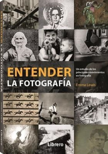 ENTENDER LA FOTOGRAFÍA