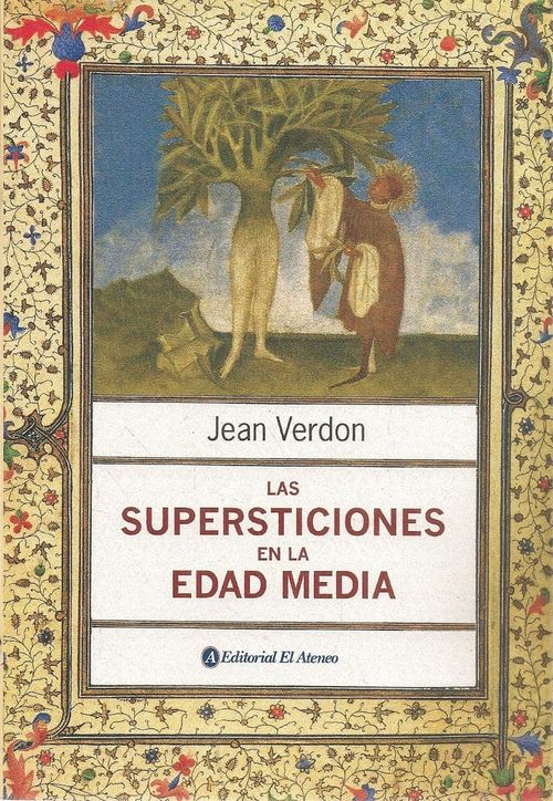 LAS SUPERSTICIONES EN LA EDAD MEDIA