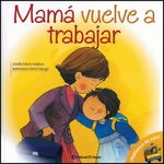 MAMA-VUELVE-A-TRABAJAR