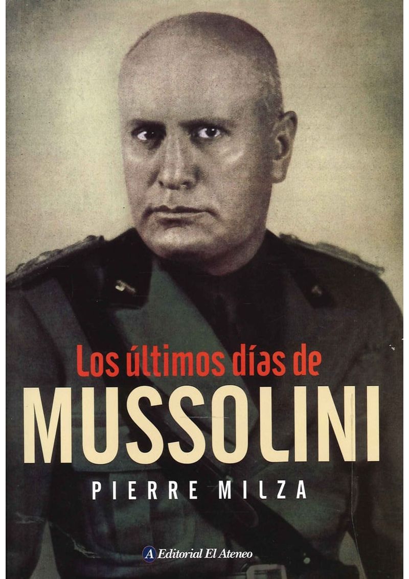 LOS-ULTIMOS-DIAS-DE-MUSSOLINI