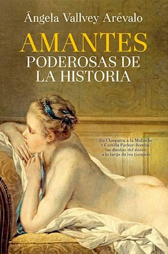 AMANTES PODEROSAS DE LA HISTORIA