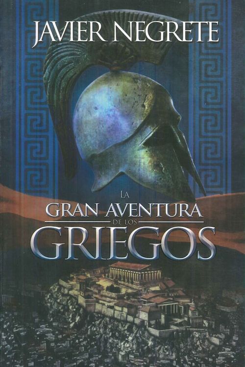 LA GRAN AVENTURA DE LOS GRIEGOS