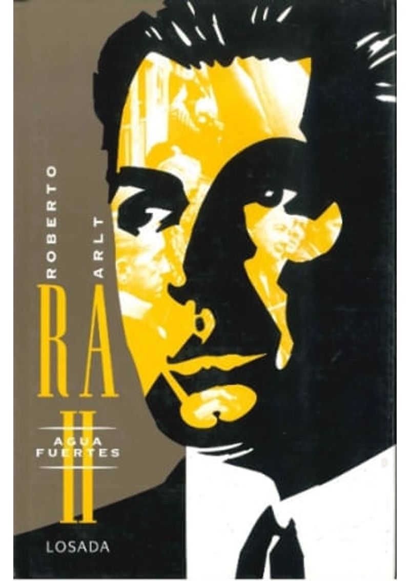 OBRAS-ROBERTO-ARLT--TOMO-II---AGUAFUERTES