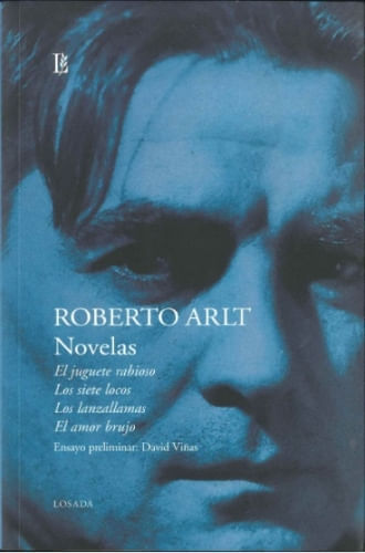 OBRAS ROBERTO ARLT: TOMO I - NOVELAS