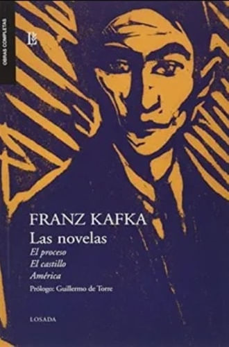 LAS NOVELAS; EL PROCESO; EL CASTILLO