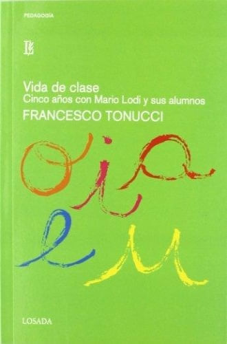 VIDA DE CLASE.5 AÑOS C/MARIO LODI Y SUS ALUM