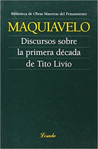 DISCURSOS SOBRE LA PRIMERA DECADA DE TITO LIVIO