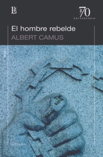 EL HOMBRE REBELDE