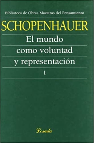 EL MUNDO COMO VOLUNTAD Y REPRESENTACION (1)