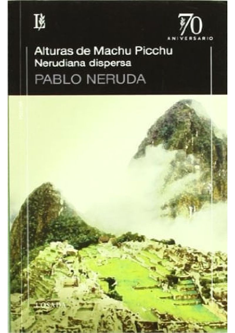 ALTURAS-DE-MACHU-PICCHU---NERUDIANA-DISPERSA