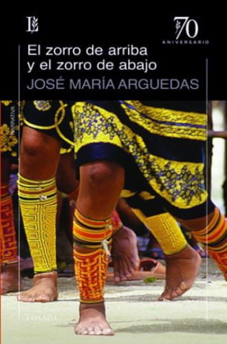 EL ZORRO DE ARRIBA Y EL ZORRO DE ABAJO