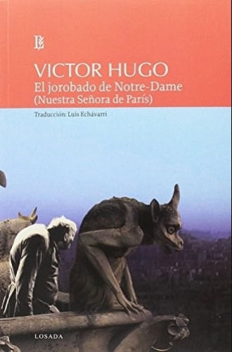 EL JOROBADO DE NOTRE-DAME (NUESTRA SEÑORA DE PARIS)