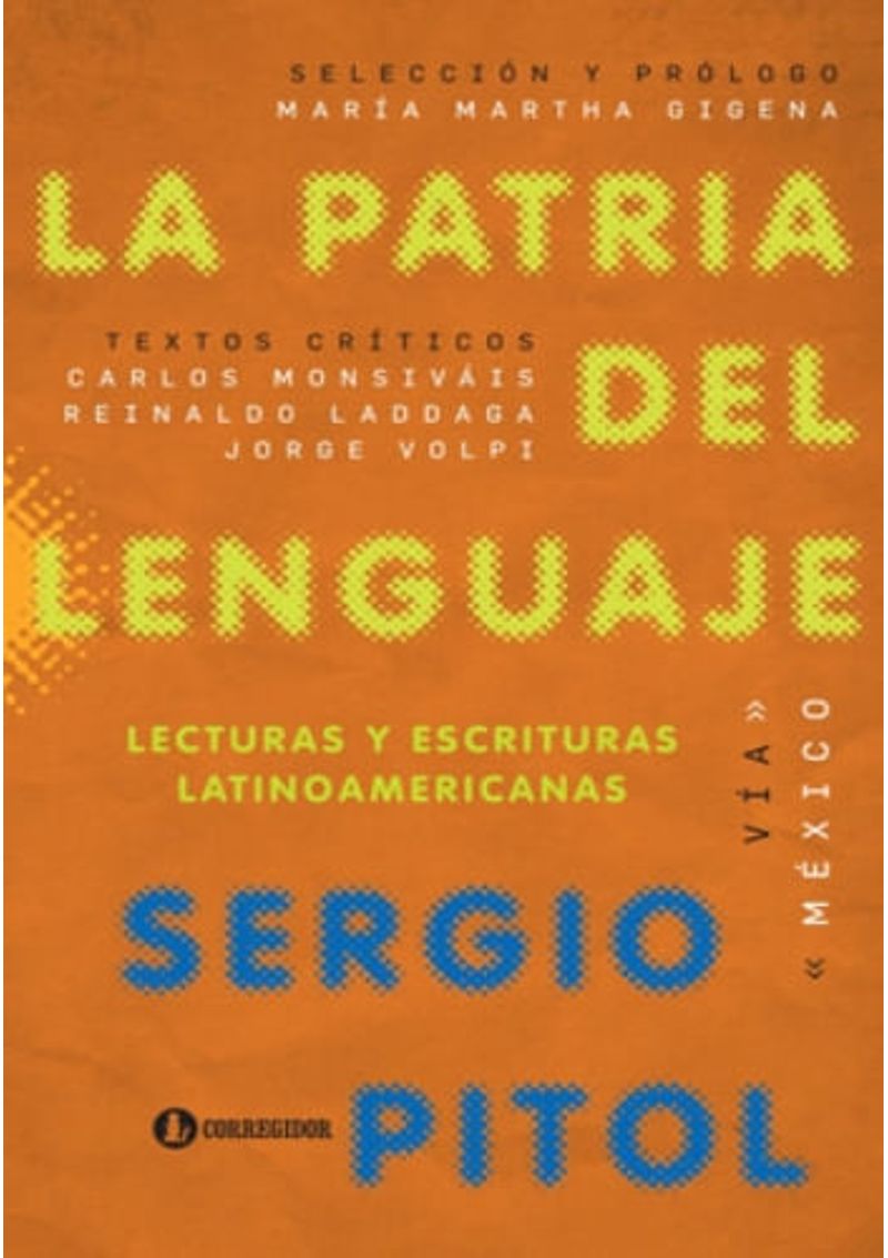 PATRIA-DEL-LENGUAJE-LA--LECTURAS-Y-ESCRITURAS-LATINOAMERICA