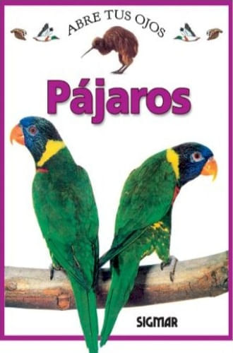 ABRE TUS OJOS - PAJAROS