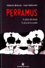 PERRAMUS.-EL-PILOTO-DEL-OLVIDO---EL-ALMA-DE-LA-CIUDAD