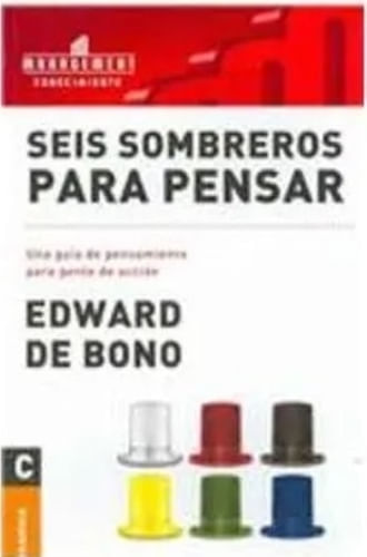 SEIS SOMBREROS PARA PENSAR