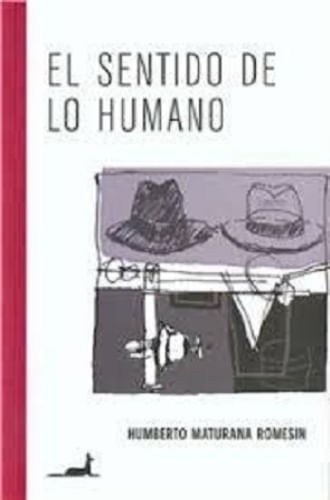 EL SENTIDO DE LO HUMANO