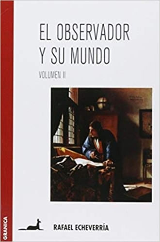 OBSERVADOR Y SU MUNDO, EL VOL. II