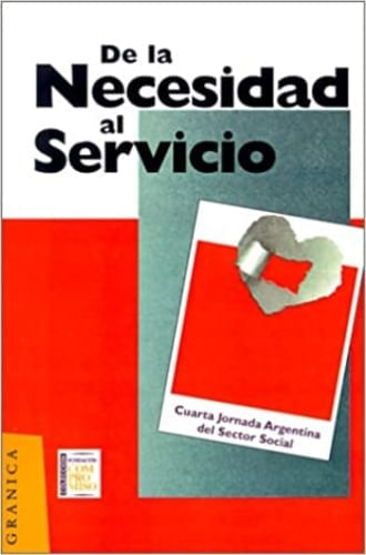 DE LA NECESIDAD AL SERVICIO