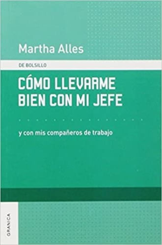 COMO LLEVARME BIEN CON MI JEFE