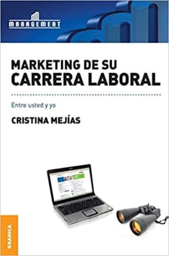 MARKETING DE SU CARRERA LABORAL, ENTRE USTED Y YO